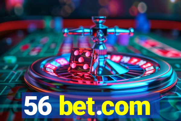 56 bet.com